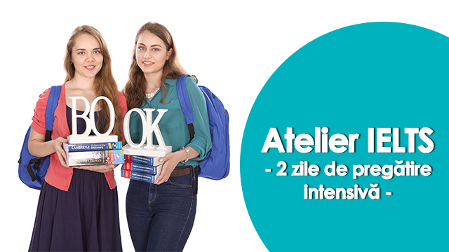 Atelier IELTS: 2 zile de pregatire intensiva 1 Atelier gratuit IELTS_website