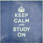 keep calm and study on